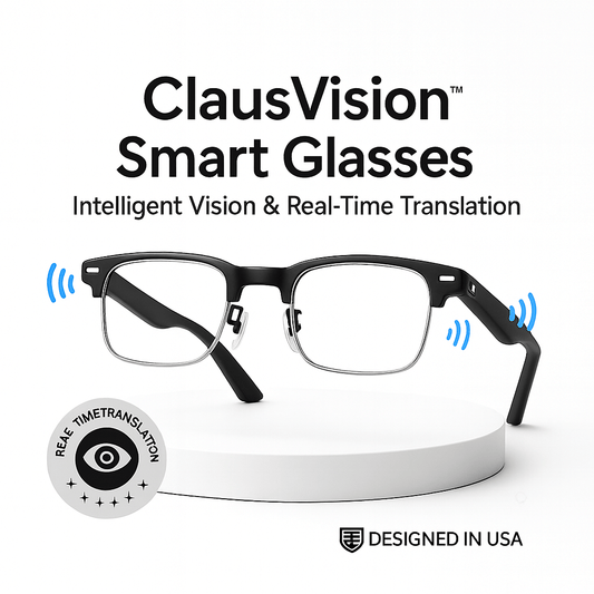 ClausVision™ IA Smart Glasses — Intelligent Vision & Real-Time Translation